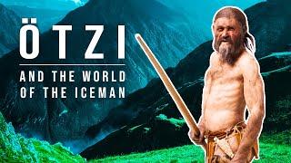 Ötzi the Iceman and the Copper Age World