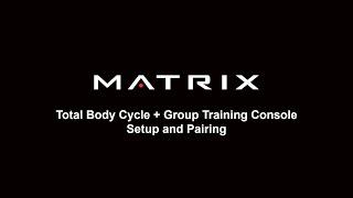 Total Body Cycle + Group Training Console - Setup and Pairing