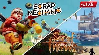 Scavenger Hunt Building then Pirate Time with Tendafoot! (Scrap Mechanic/Sea of Thieves)