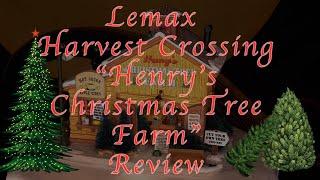 Villaging: Lemax "Henry's Christmas Tree Farm" Review