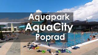 Aquapark AquaCity Poprad 