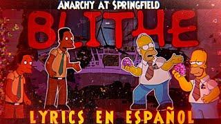 [BLITHE] Lyrics En español -- THE SIMPSONS: ANARCHY AT SPRINGFIELD - FnF BLITHE letra en español