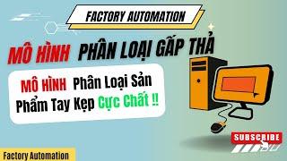 MÔ HÌNH PHÂN LOẠI SẢN PHẨM THEO MÀU ỨNG DỤNG TAY KẸP GẤP HÀNG