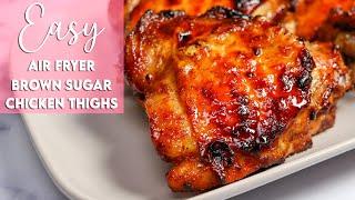 Easy Air Fryer Brown Sugar Chicken Thighs Recipe