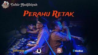 Tafsir Nadjibiyah | Perahu Retak