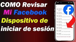 COMO SABER EN QUE DISPOSITIVOS SE INICIA SESIÓN MI CUENTA DE FACEBOOK | Comprueba quién usa tu Fb