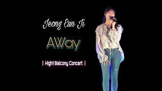 [2020.08.22] Jeong Eunji - AWay | High1 Balcony Concert |