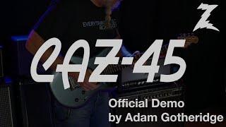 Dr. Z CAZ-45 Demo by Adam Gotheridge and Dennis Frankowski