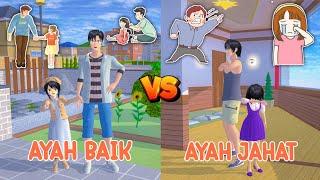 AYAH BAIK VS AYAH JAHAT [ SAKURA SCHOOL SIMULATOR ]