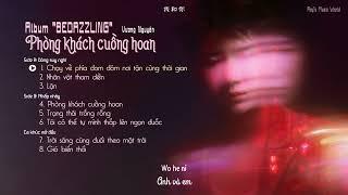 [VIETSUB] Album Phòng Khách Cuồng Hoan (BEDAZZLING) - Vương Nguyên • 客厅狂欢 - 王源