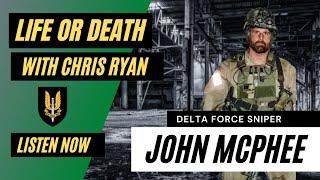 Delta Force Sniper John McPhee discusses his SOLO mission in Afghanistan