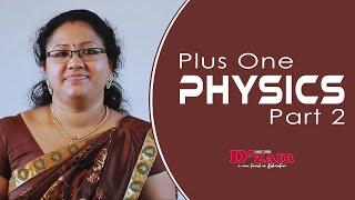 +1 Physics Part 2 | Online Classes | D'zair Varkala