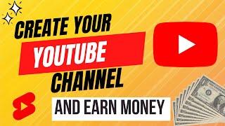 How to Create YouTube Channel || Create YouTube Videos and Earn Money