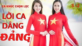 Những ca khúc mừng Đảng - Mừng xuân hay nhất chào mừng Đại Hội Đảng toàn Quốc XIII tự hào vinh quang