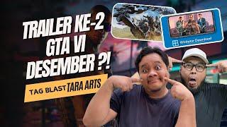 Trailer GTA 6 Ke 2 Akan Datang? Main Game PC di Android? Ajigile ajikonde!! - TAG BLAST