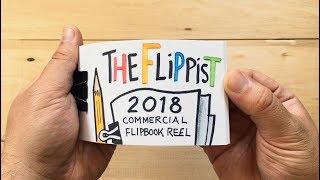 The Flippist Compilation: 2018 Commercial Flipbook Reel