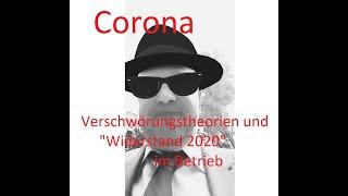 Corona: Verschwörungstheorien und "Widerstand 2020" im Betrieb