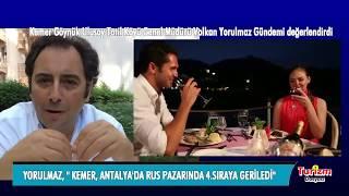 VOLKAN YORULMAZ:KEMER, ANTALYA’DA RUS PAZARINDA 4.SIRAYA GERİLEDİ!