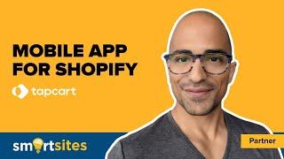 Shopify Mobile App Creation with Tapcart