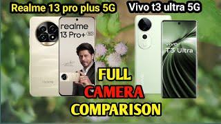 Vivo t3 ultra vs Realme 13 pro plus camera test! Which is the best camera under 30k