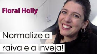 O CICLO DA RAIVA REPRIMIDA OU EXPRESSADA | Floral Holly