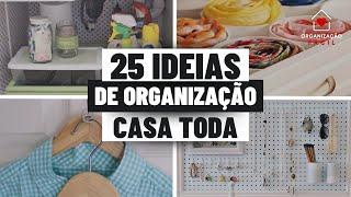 25 DICAS DE COMO ORGANIZAR A CASA TODA/ ORGANIZAÇÃO DA CASA