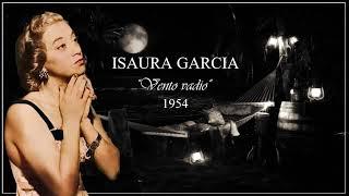 Isaura Garcia - Vento vadio (1954)