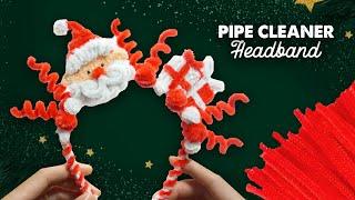 DIY Christmas Hairband with Pipe Cleaner - Headband Pipe Cleaner Craft