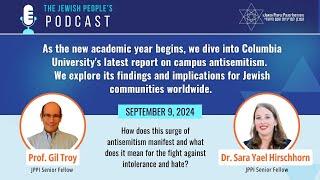 Israel at War: The Jewish People's Podcast - Columbia Report on Antisemitism