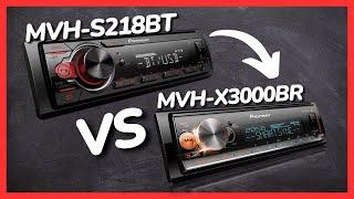 QUAL A DIFERENÇA ENTRE O MVH-S218BT VS MVH-X3000BR APARELHO PIONEER - COMPARAÇÃO/ QUAL COMPRAR