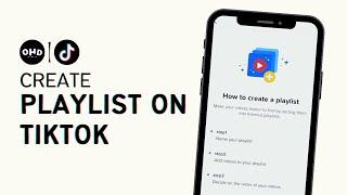 How To Create A Playlist On TikTok (2023)