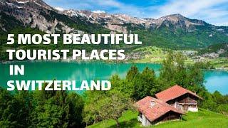 5 most beautiful tourist places in Switzerland  |   أجمل الأماكن السياحية في سويسرا