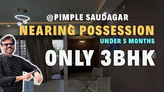 Nearing Possession 3BHK | Pimple Saudagar | Rahatani | REVIEW