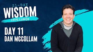 Day 11 with Special Guest Dan McCollam | 31-Day Wisdom Challenge