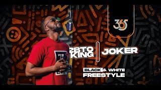 2BTO KING JOKER | Black & White Freestyle