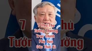 7 Phó Thủ Tướng thường trực chính phủ qua các thời kì#chiakhoavlog #shorts #thutuong