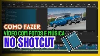 Como Fazer vídeo com fotos e música grátis | Como fazer slideshow de fotos | ShotCut