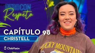 Pero Con Respeto - Christell Rodríguez | Capítulo 98