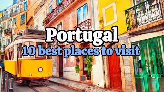 Top 10 Best Places to Visit in Portugal | Top Tour Destinations in Portugal | #portugal