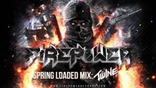 Firepower Records Spring Loaded Mix: Twine