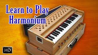 Learn to Play Harmonium - Basic Lessons of Beginners - Harmonium Basics