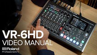 Roland VR-6HD Direct Streaming AV Mixer Video Manual