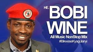 H.E Bobi Wine All Music NonStop Mix #BikwaseKyagulanyi  - Old & New Ugandan Music - DJ Vin Vicent