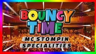 BOUNCY TIME -  MC STOMPIN SPECIALITIES - Mixed by DJ BROWNY ( tracklist in info)