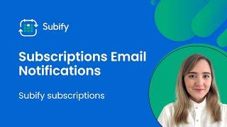 Subscriptions Email Notifications in Subify- Shopify Subscription App