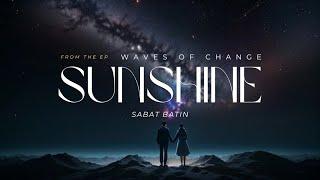 Sunshine - Sabat Batin | Waves Of Change EP | Official AI Visualizer | SkillMill Records