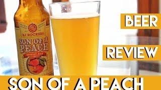 Beer Review: Son of a Peach (RJ Rockers Brewing) - Let's Have Some Beer Bonus Episode