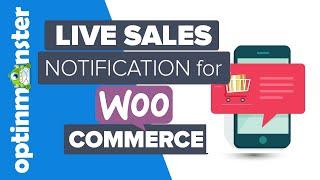 How to Add a Live Sales Notification to WooCommerce (the EASY way)