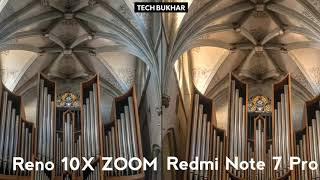 Oppo Reno 10X Zoom vs Redmi Note 7 Pro Camera Comparison || #OppoReno, #RedmiNote7Pro, #Reno10XZoom