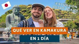 QUÉ VER en 1 DÍA en KAMAKURA - Excursión perfecta desde TOKIO | JAPÓN ESENCIAL